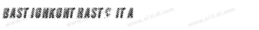 BastionKontrastC Ita字体转换
